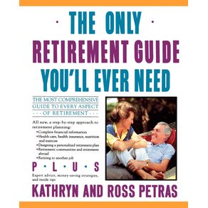 The-Only-Retirement-Guide-Youll-Ever-Need