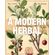 A-Modern-Herbal--Volume-1-A-H-