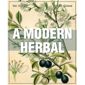 A-Modern-Herbal--Volume-2-I-Z-and-Indexes-