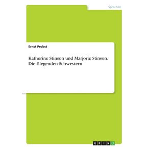 Katherine-Stinson-und-Marjorie-Stinson.-Die-fliegenden-Schwestern