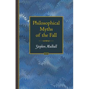 Philosophical-Myths-of-the-Fall