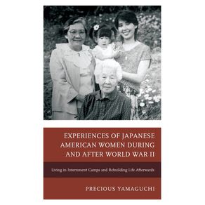 Experiences-of-Japanese-American-Women-during-and-after-World-War-II