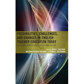 Possibilities-Challenges-and-Changes-in-English-Teacher-Education-Today