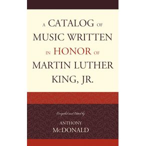 A-Catalog-of-Music-Written-in-Honor-of-Martin-Luther-King-Jr.