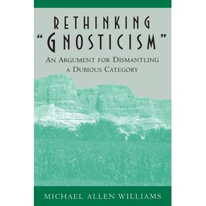 Rethinking-Gnosticism