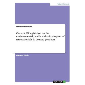 Current-US-legislation-on-the-environmental-health-and-safety-impact-of-nanomaterials-in-coating-products