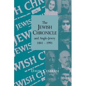 The-Jewish-Chronicle-and-Anglo-Jewry-1841-1991