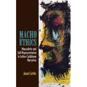 Macho-Ethics