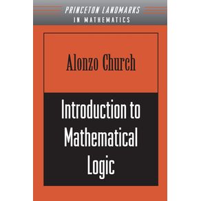 Introduction-to-Mathematical-Logic--PMS-13--Volume-13