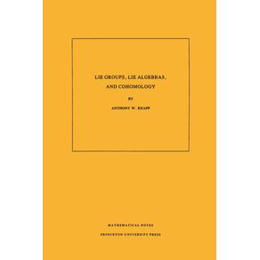 Lie-Groups-Lie-Algebras-and-Cohomology.--MN-34--Volume-34