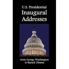 U.S.-Presidential-Inaugural-Addresses-from-George-Washington-to-Barack-Obama