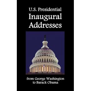 U.S.-Presidential-Inaugural-Addresses-from-George-Washington-to-Barack-Obama