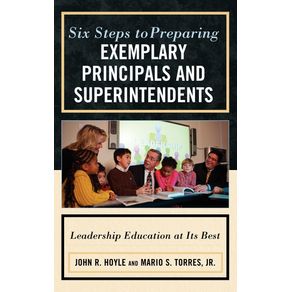 Six-Steps-to-Preparing-Exemplary-Principals-and-Superintendents
