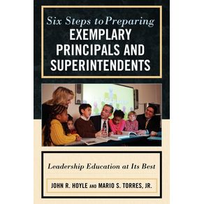 Six-Steps-to-Preparing-Exemplary-Principals-and-Superintendents