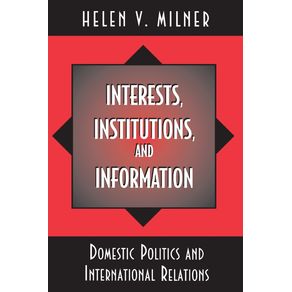 Interests-Institutions-and-Information