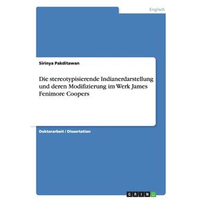 Die-stereotypisierende-Indianerdarstellung-und-deren-Modifizierung-im-Werk-James-Fenimore-Coopers