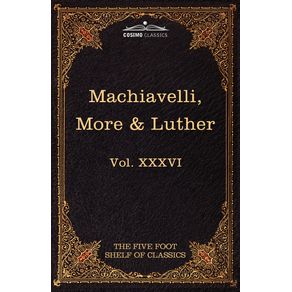 Machiavelli-More---Luther