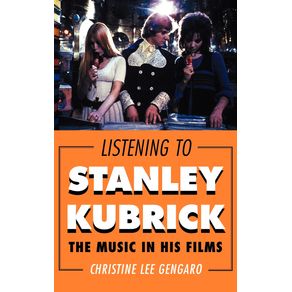 Listening-to-Stanley-Kubrick