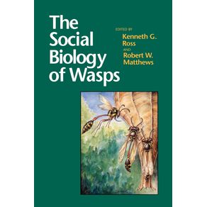 The-Social-Biology-of-Wasps