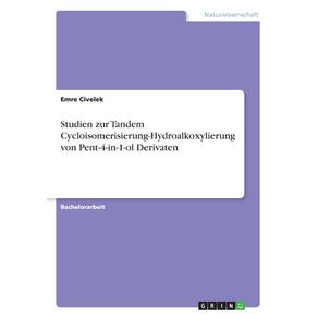 Studien-zur-Tandem-Cycloisomerisierung-Hydroalkoxylierung-von-Pent-4-in-1-ol-Derivaten