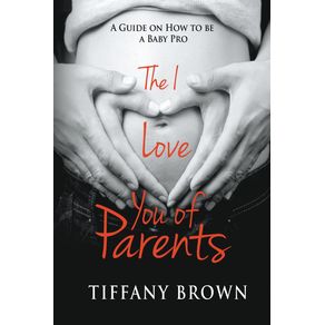 The-I-Love-You-of-Parents