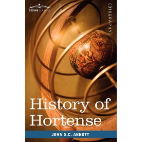 History-of-Hortense-Daughter-of-Josephine-Queen-of-Holland-Mother-of-Napoleon-III