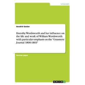 Dorothy-Wordsworth-and-her-influence-on-the-life-and-work-of-William-Wordsworth-with-particular-emphasis-on-the-Grasmere-Journal-1800-1803