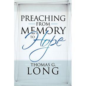 Preaching-from-Memory-to-Hope