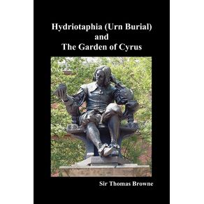 Hydriotaphia--Urn-Burial--and-the-Garden-of-Cyrus