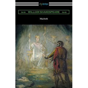 Macbeth--Annotated-by-Henry-N.-Hudson-with-an-Introduction-by-Charles-Harold-Herford-