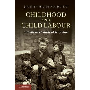 Childhood-and-Child-Labour-in-the-British-Industrial-Revolution