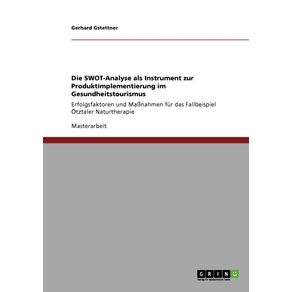 Die-SWOT-Analyse-als-Instrument-zur-Produktimplementierung-im-Gesundheitstourismus
