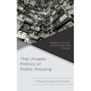 The-Unseen-Politics-of-Public-Housing