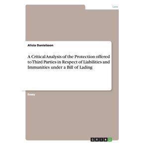 A-Critical-Analysis-of-the-Protection-offered-to-Third-Parties-in-Respect-of-Liabilities-and-Immunities-under-a-Bill-of-Lading