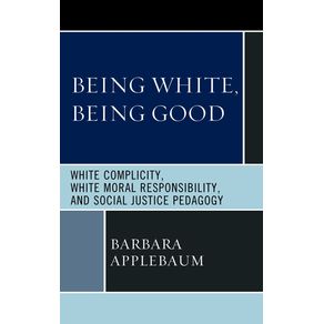 Being-White-Being-Good