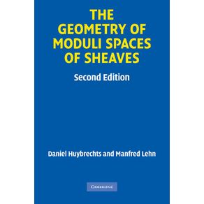 The-Geometry-of-Moduli-Spaces-of-Sheaves