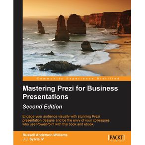 Mastering-Prezi-for-Business-Presentations---Second-Edition