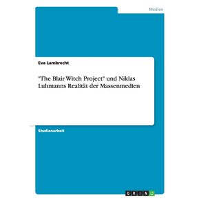 The-Blair-Witch-Project-und-Niklas-Luhmanns-Realitat-der-Massenmedien