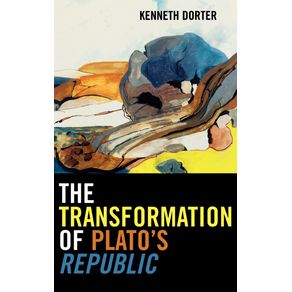 The-Transformation-of-Platos-Republic