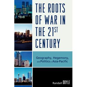 The-Roots-of-War-in-the-21st-Century