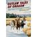 Outlaw-Tales-of-Oregon