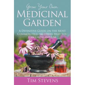 Grow-Your-Own-Medicinal-Garden