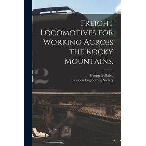 Freight-Locomotives-for-Working-Across-the-Rocky-Mountains.