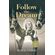 Follow-the-Dream