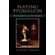 Playing-Pygmalion