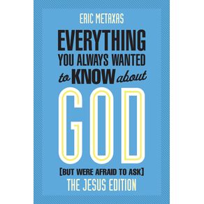 Everything-You-Always-Wanted-to-Know-about-God--But-Were-Afraid-to-Ask-