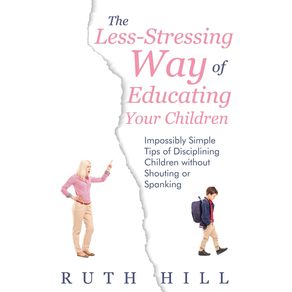The-Less-Stressing-Way-of-Educating-Your-Children