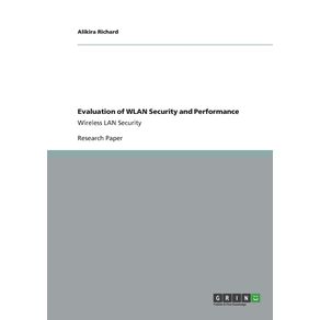 Evaluation-of-WLAN-Security-and-Performance