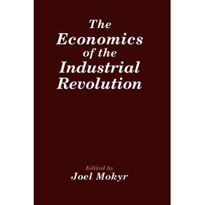 The-Economics-of-the-Industrial-Revolution