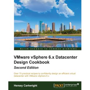 VMware-vSphere-6.x-Datacenter-Design-Cookbook---Second-Edition